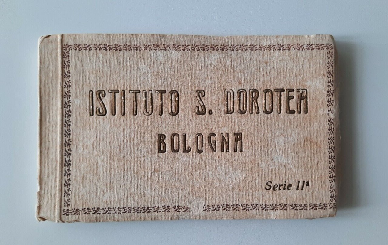 ISTITUTO S. DOROTEA BOLOGNA SERIE 2° CARTOLINE