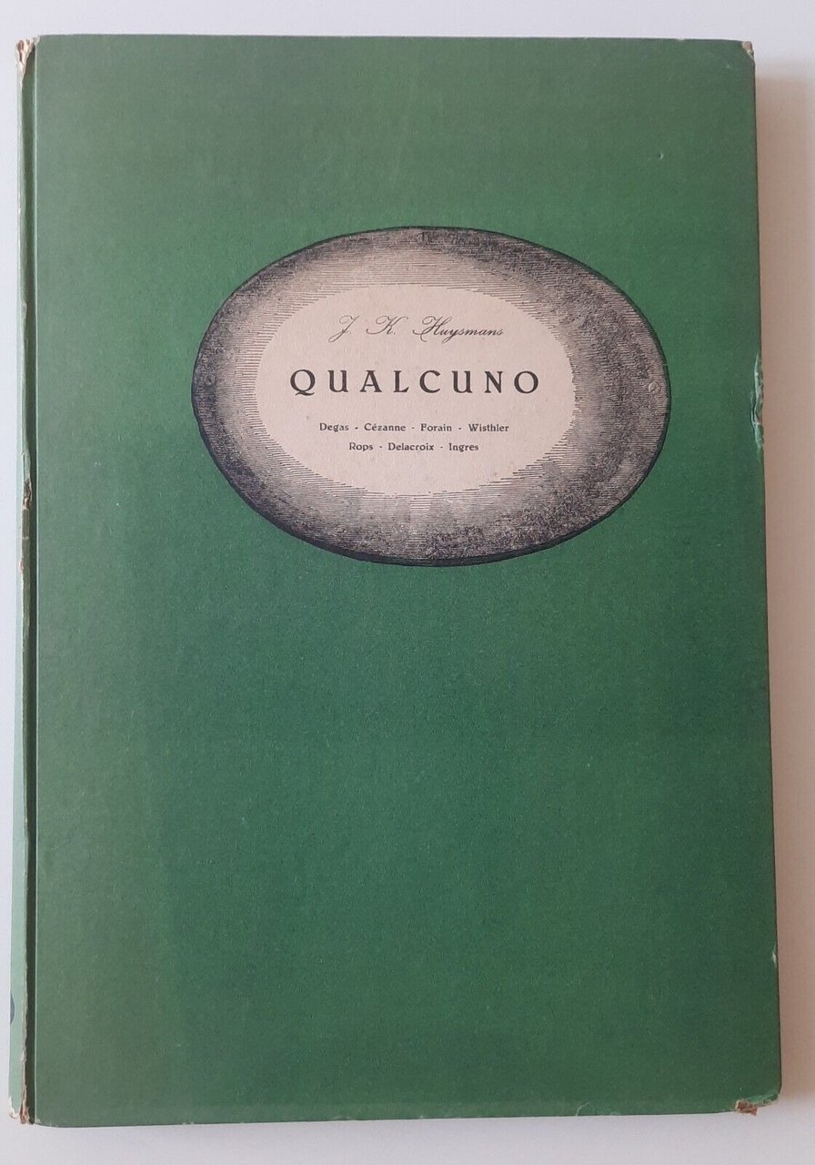 J. K. HUYSMANS QUALCUNO TRAD. LIBERO DE LIBERO EDIZIONI DEL …