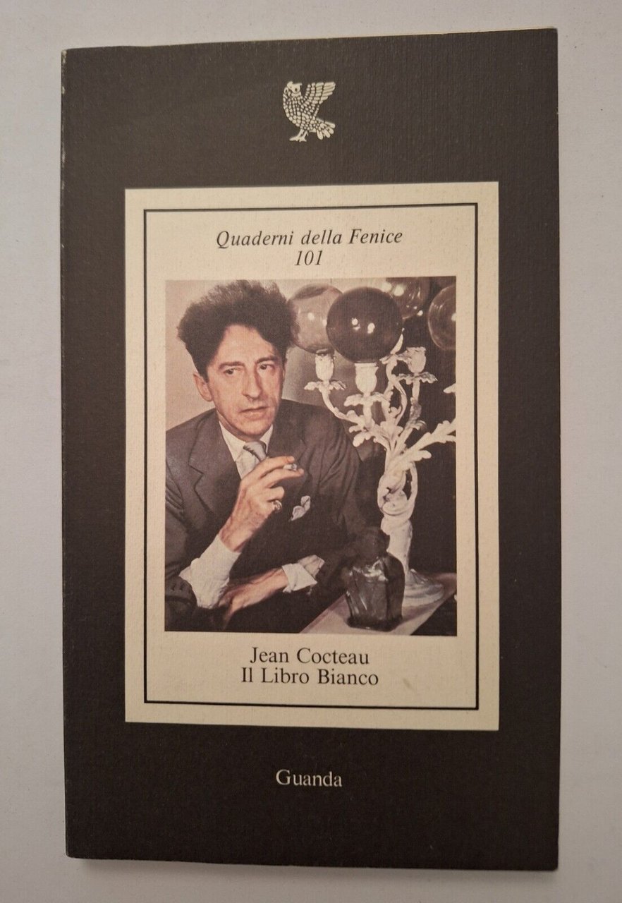 JEAN COCTEAU IL LIBRO BIANCO GUANDA 1984