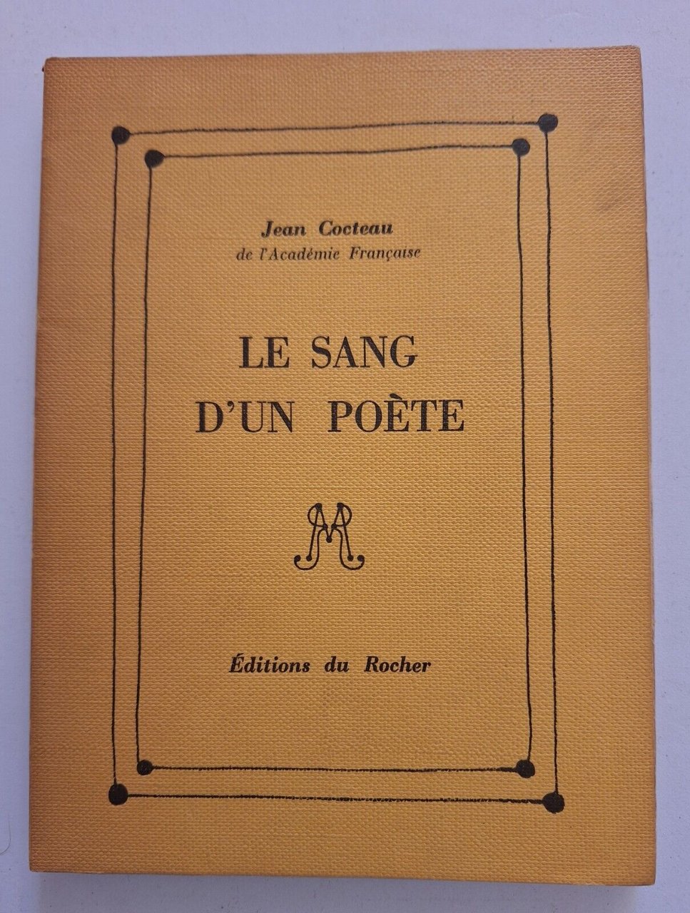 JEAN COCTEAU LE SANG D'UN POETE EDITIONS DU ROCHER 1957