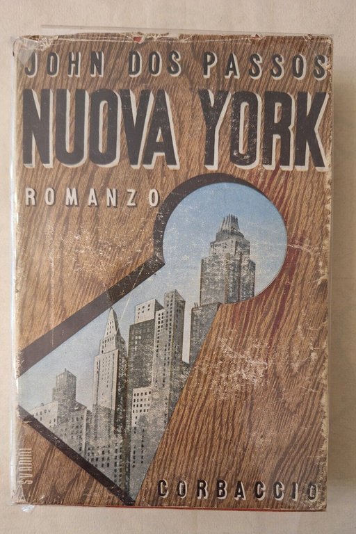 JOHN DOS PASSOS NUOVA YORK DALL'OGLIO EDITORE 3 ED.