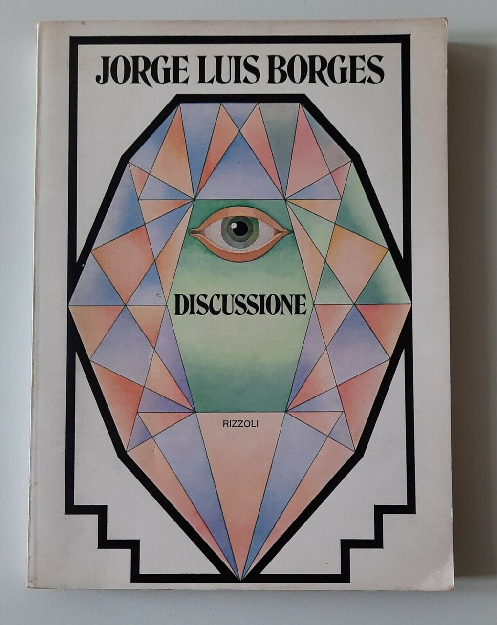 JORGE LUIS BORGES DISCUSSIONE RIZZOLI 1973