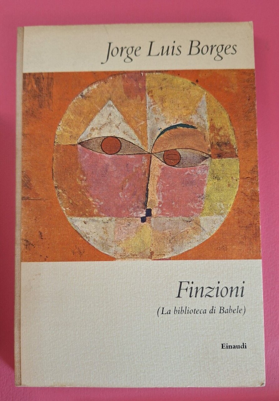 JORGE LUIS BORGES FINZIONI EINAUDI 1961 1° ED.