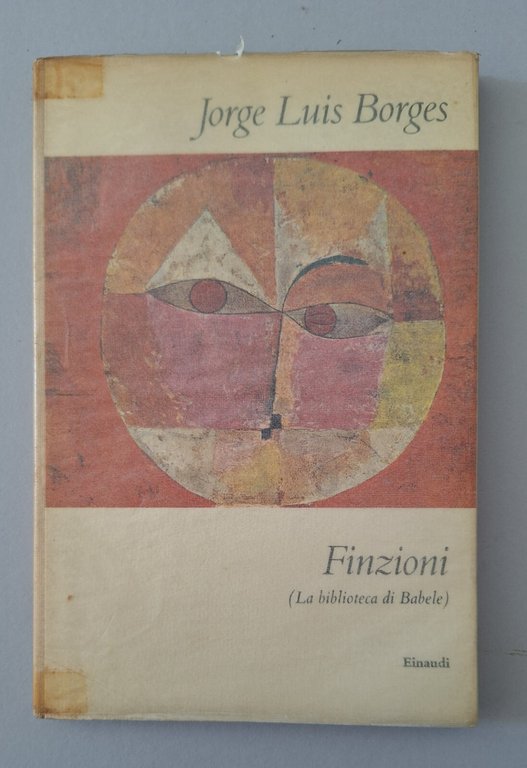 JORGE LUIS BORGES FINZIONI EINAUDI I CORALLI 1961 1° ED.