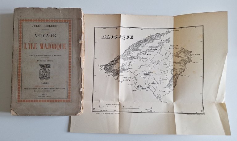 JULES LECLERCQ VOYAGE A L'ILE MAJORQUE PLON NOURRIT 1912