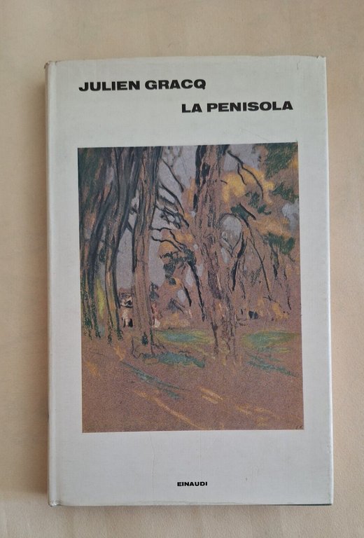 JULIEN GRACQ LA PENISOLA EINAUDI 1972