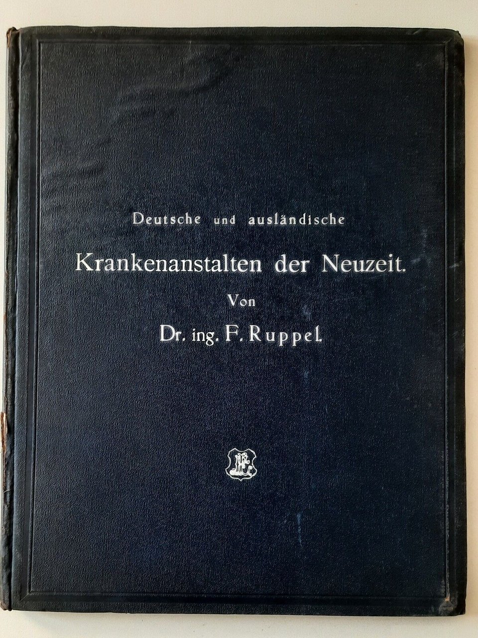 KRANKENANSTALTEN DER NEUZIT VON DR. ING. F. RUPPEL LEIPZIG LEINEWEBER …