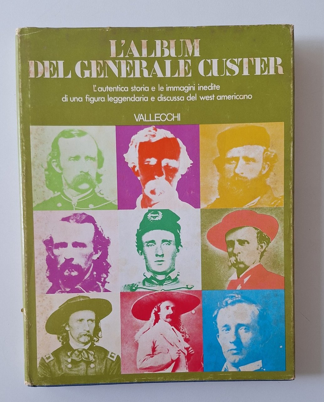 L'ALBUM DEL GENERALE CUSTER VALLECCHI 1976