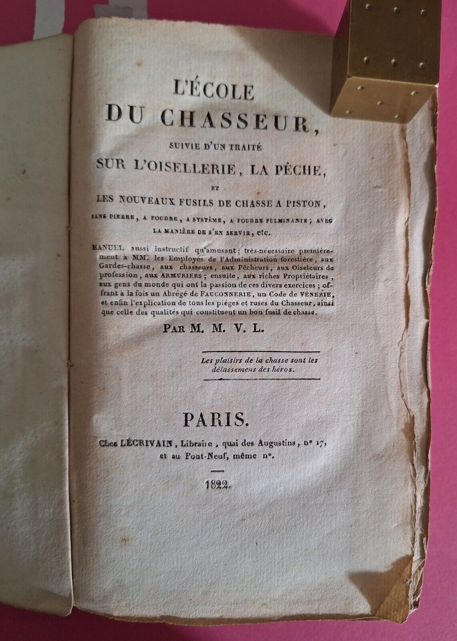 L'ECOLE DE CHASSEUR PAR MM.M.V.L. PARIS CHEZ LECRIVAIN 1822