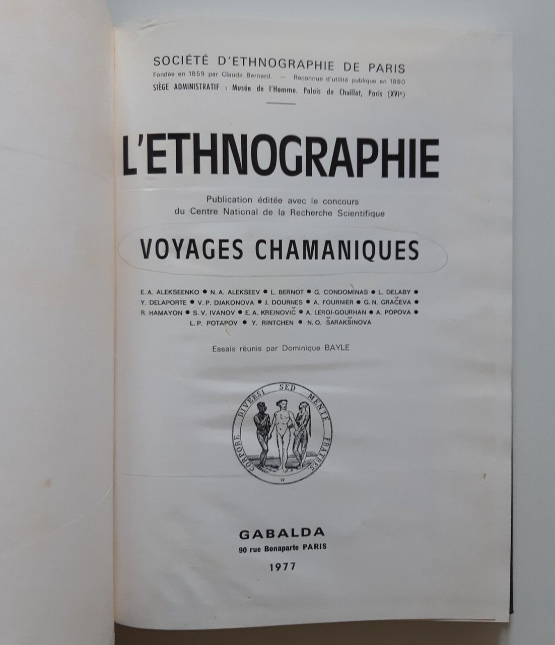 L'ETNOGRAPHIE VOYAGES CHAMANIQUES GABALDA ED. 1977