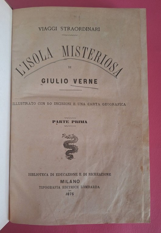L'ISOLA MISTERIOSA DI GIULIO VERNE TIPOGRAFIA EDITRICE LOMBARDA 1875 | Immagine Gallery 1