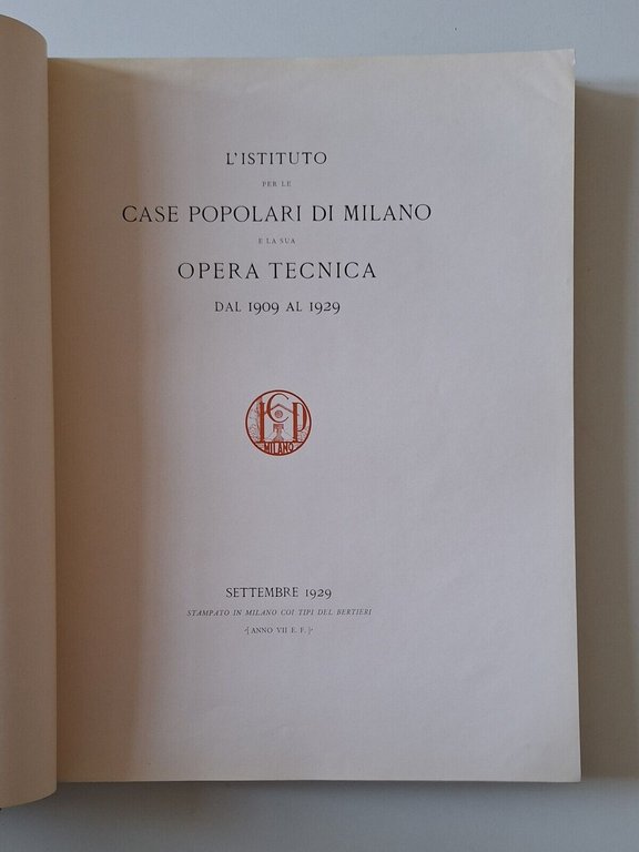 L'ISTITUTO CASE POPOLARI DI MILANO E OPERA TECNICA 1909 - …