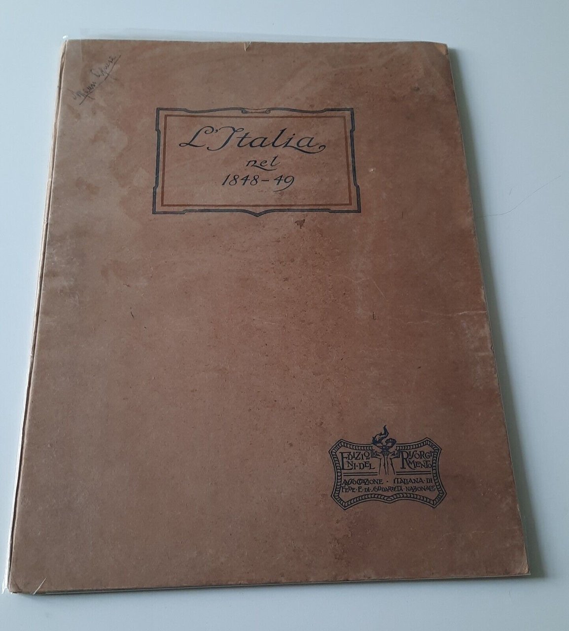 L'ITALIA NEL 1948-49 EDIZIONI DEL RISORGIMENTO ALFIERI&LACROIX 1919
