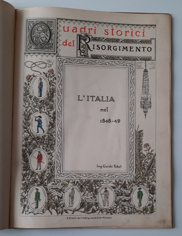 L'ITALIA NEL 1948-49 EDIZIONI DEL RISORGIMENTO ALFIERI&LACROIX 1919