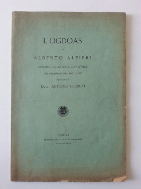 L'OGDOAS DI ALBERTO ALFIERI EPISODI DI STORIA GENOVESE IST. SORDO …