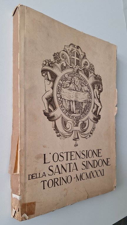 L'OSTENSIONE DELLA SANTA SINDONE TORINO 1931