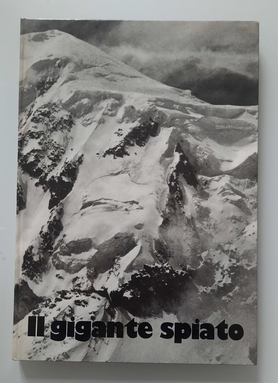 L. SANTUCCI IL GIGANTE SPIATO FOTOGRAFIE DI F. PETAZZI ED. …