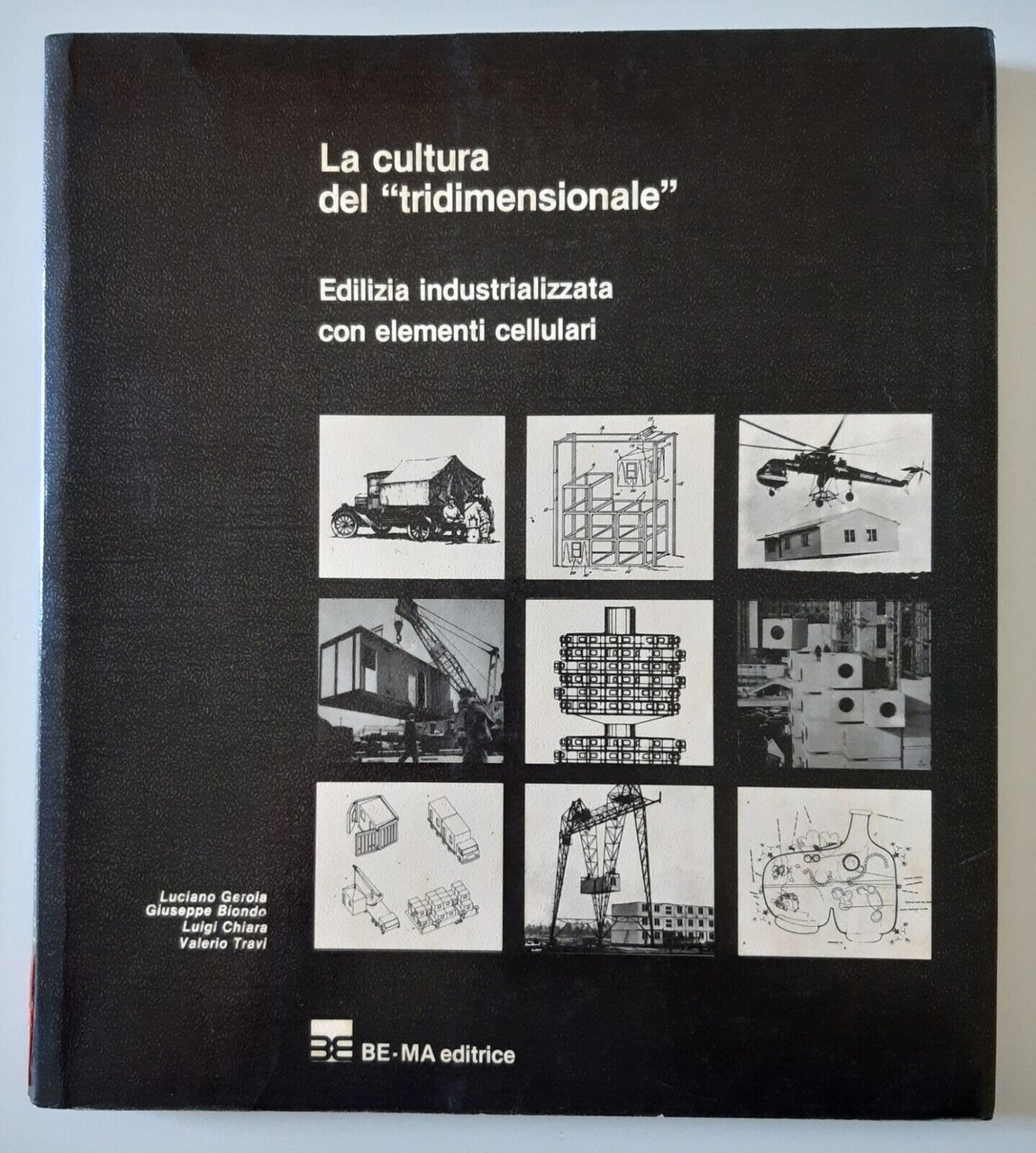 LA CULTURA DEL TRIDIMENSIONALE BE-MA ED. 1981