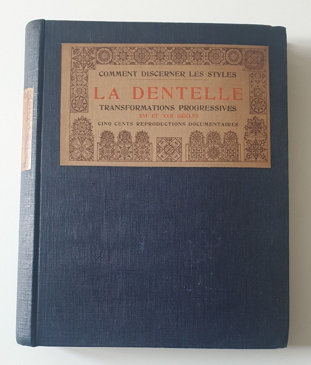 LA DENTELLE TRANSFORMATIONS PROGRESSIVES PARIS E. ROUVERYE ED.
