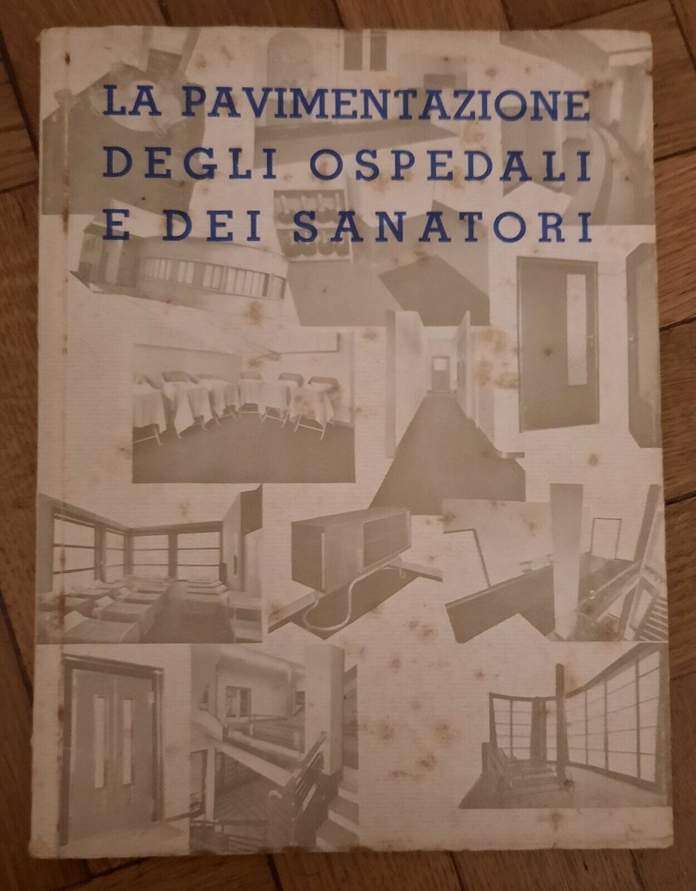 LA PAVIMENTAZIONE DEGLI OSPEDALI E DEI SANATORI OFF. D'ARTE GRAFICA …