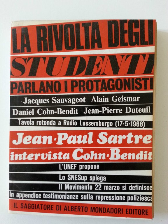 LA RIVOLTA DEGLI STUDENTI J.P.SARTRE INTERVISTA COHN-BENDIT IL SAGGIATORE 1968