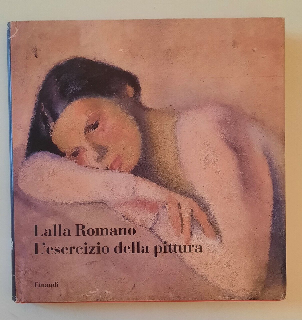 LALLA ROMANO L'ESERCIZIO DELLA PITTURA EINAUDI 1995