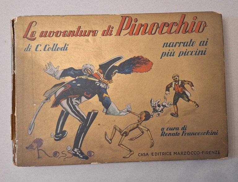LE AVVENTURE DI PINOCCHIO A CURA DI RENATO FRANCESCHINI MARZOCCO 1942