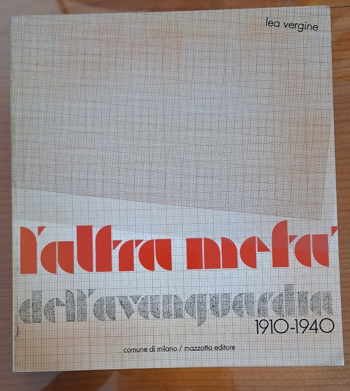 LEA VERGINE L'ALTRA META' DELL'AVANGUARDIA MAZZOTTA 1980 | Immagine principale