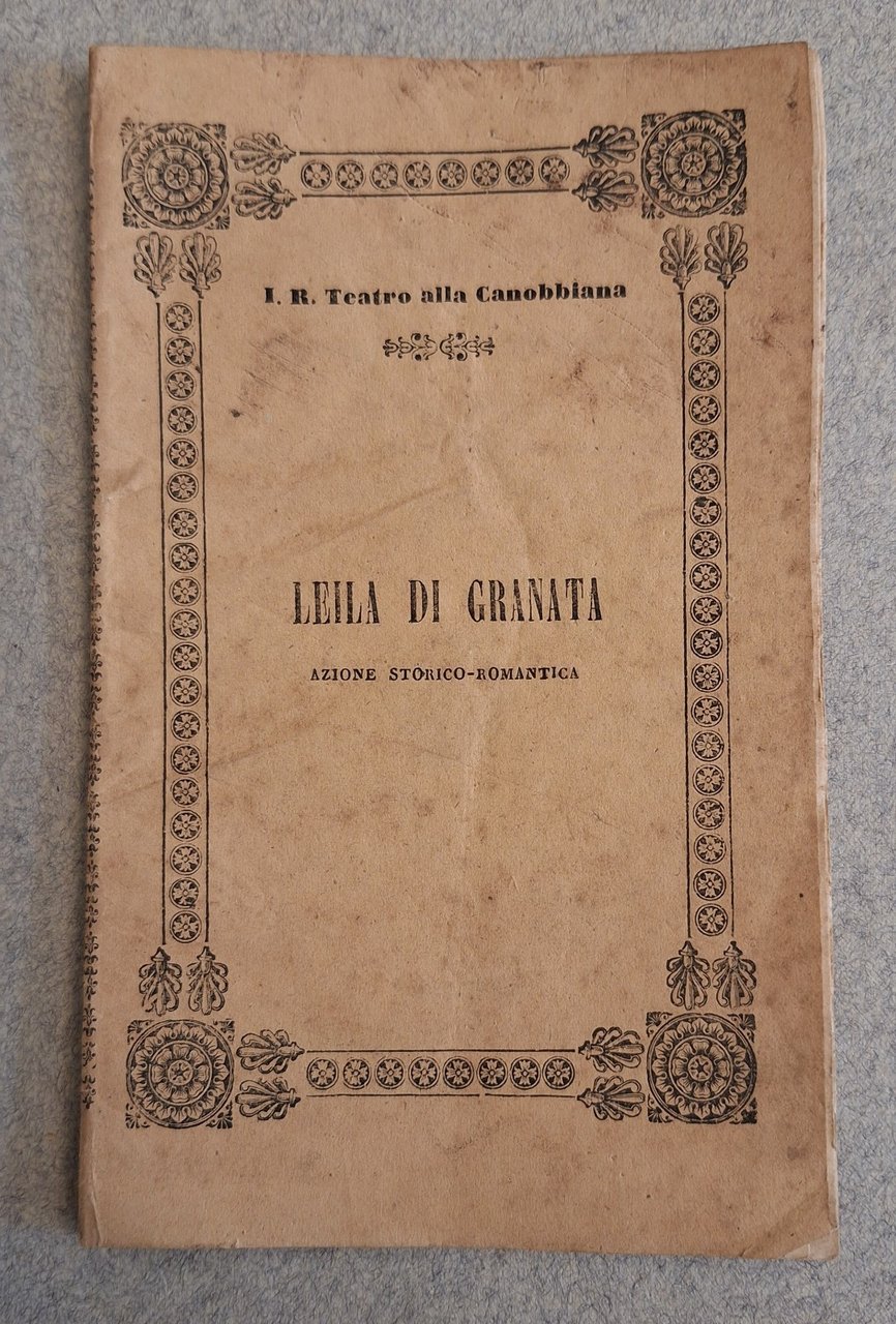 LEILA DI GRANATA COREOGRAFO A. MONTICINI ED. VALENTINI TEATRO CANOBBIANA …