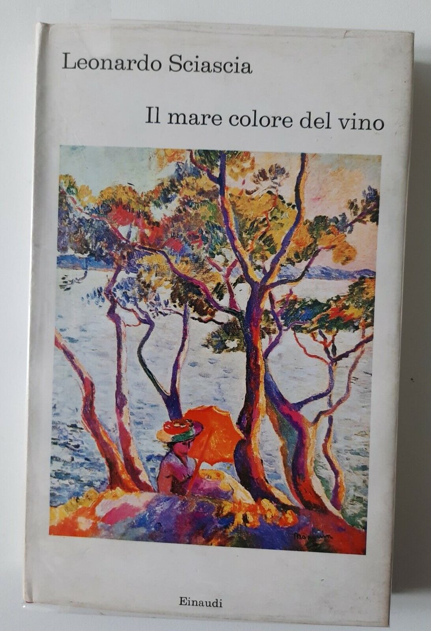 LEONARDO SCIASCIA IL MARE COLORE DEL VINO EINAUDI I CORALLI …