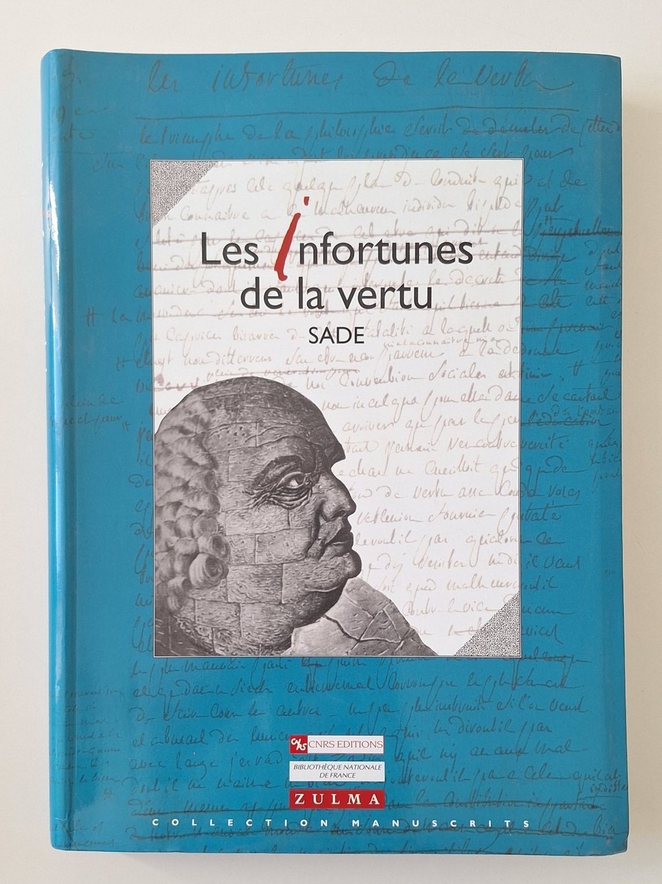 LES INFORTUNES DE LA VERTU SADE ZULMA 1995