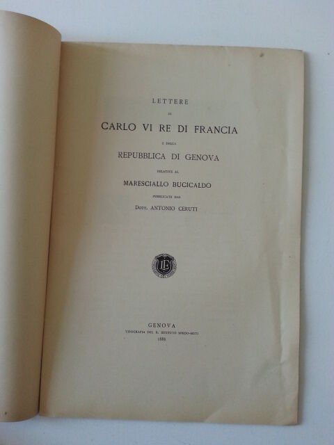 LETTERE DI CARLO VI RE DI FRANCIA REPUBBLICA GENOVA MARESCIALLO …