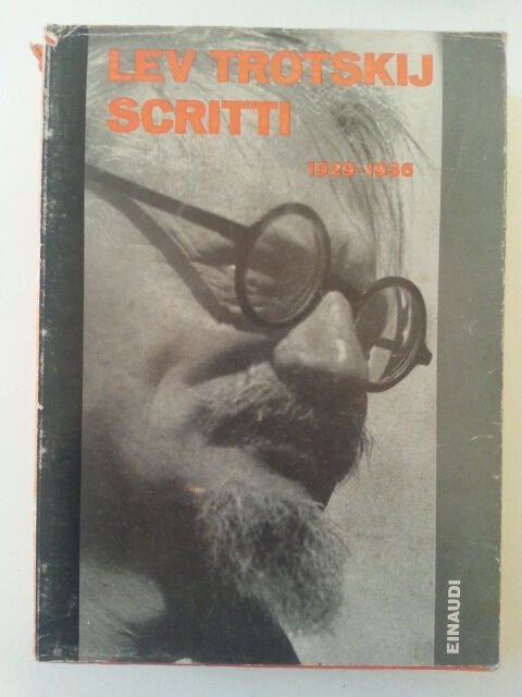 LEV TROTSKIJ SCRITTI EINAUDI 1962 1929-1936 1° ED.