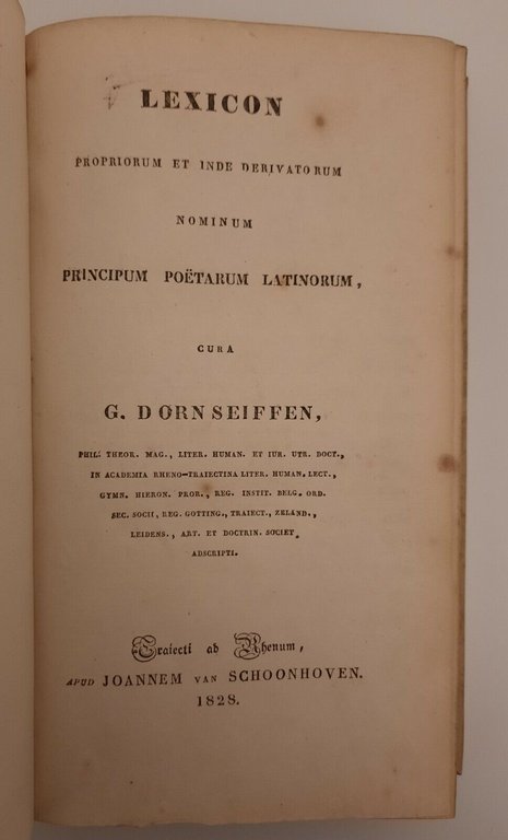 LEXICON NOMINUM PRICIPUM POETARUM DI G. DORNSEIFFEN SCHOONHOVEN 1828 LEGATURA