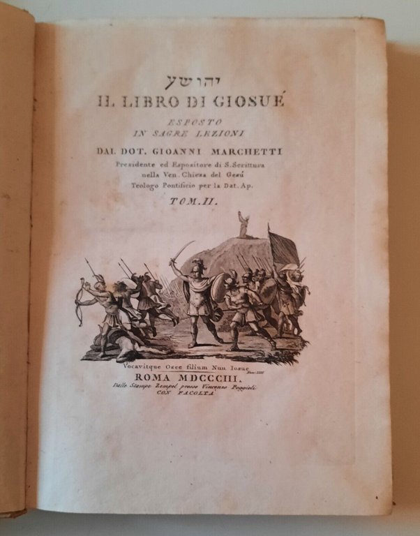 LIBRO DI GIOSUE' ESPOSTO IN SAGRE LEZIONI G. MARCHETTI V. …