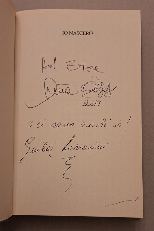 LORETTA GOGGI IO NASCERO' PIEMME 2013 AUTOGRAFATO