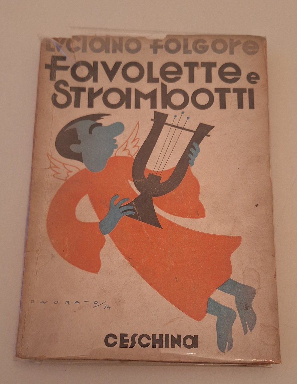 LUCIANO FOLGORE FAVOLETTE E STRAMBOTTI CESCHINA 1934 AUTOGRAFATO