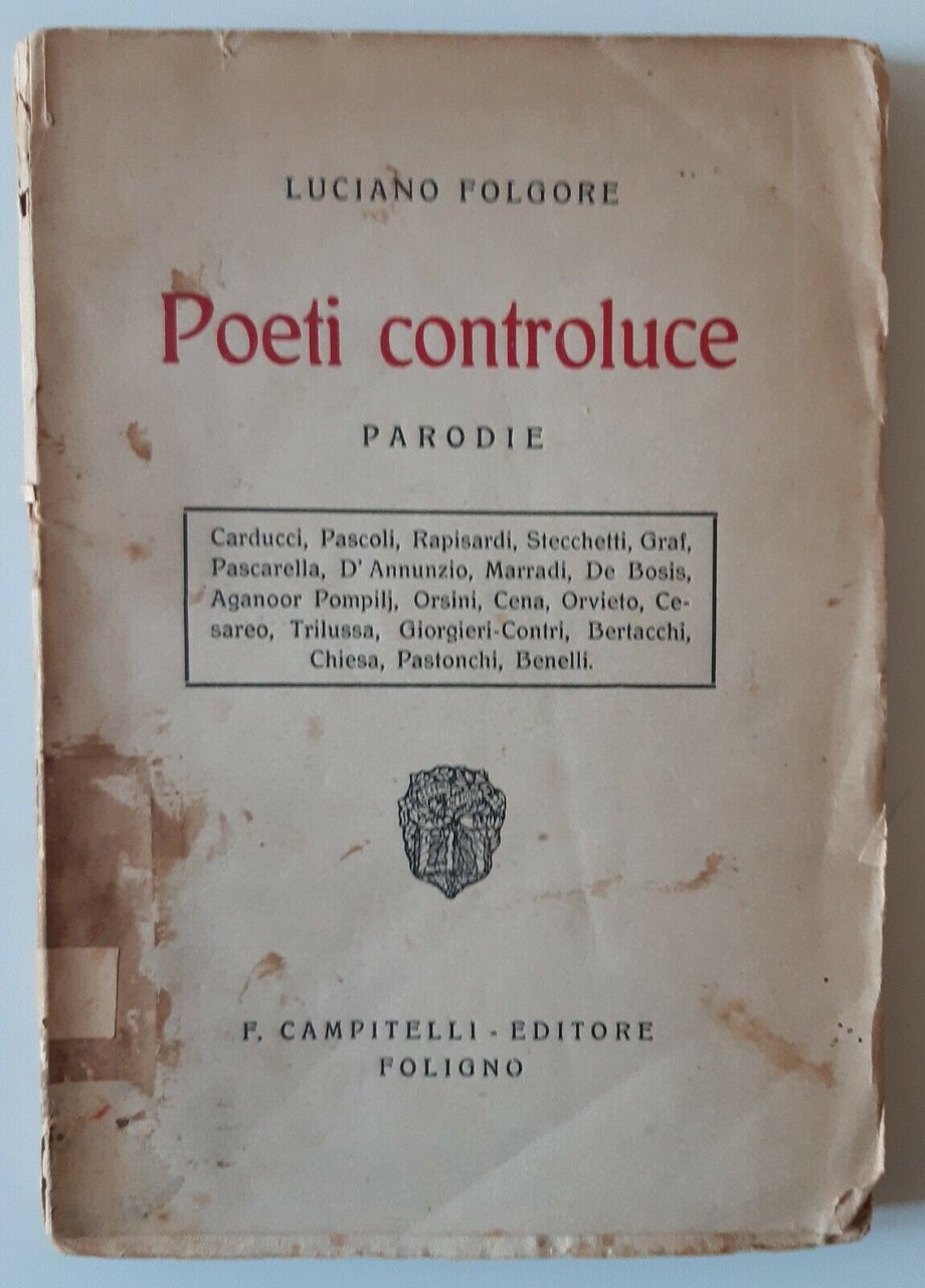 LUCIANO FOLGORE POETI CONTROLUCE PARODIE FOLIGNO ED. 1922