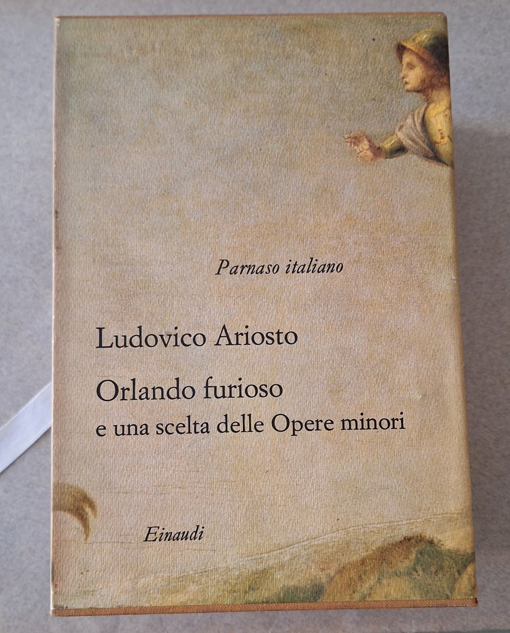 LUDOVICO ARIOSTO ORLANDO FURIOSO EINUDI PARNASO ITALIANO