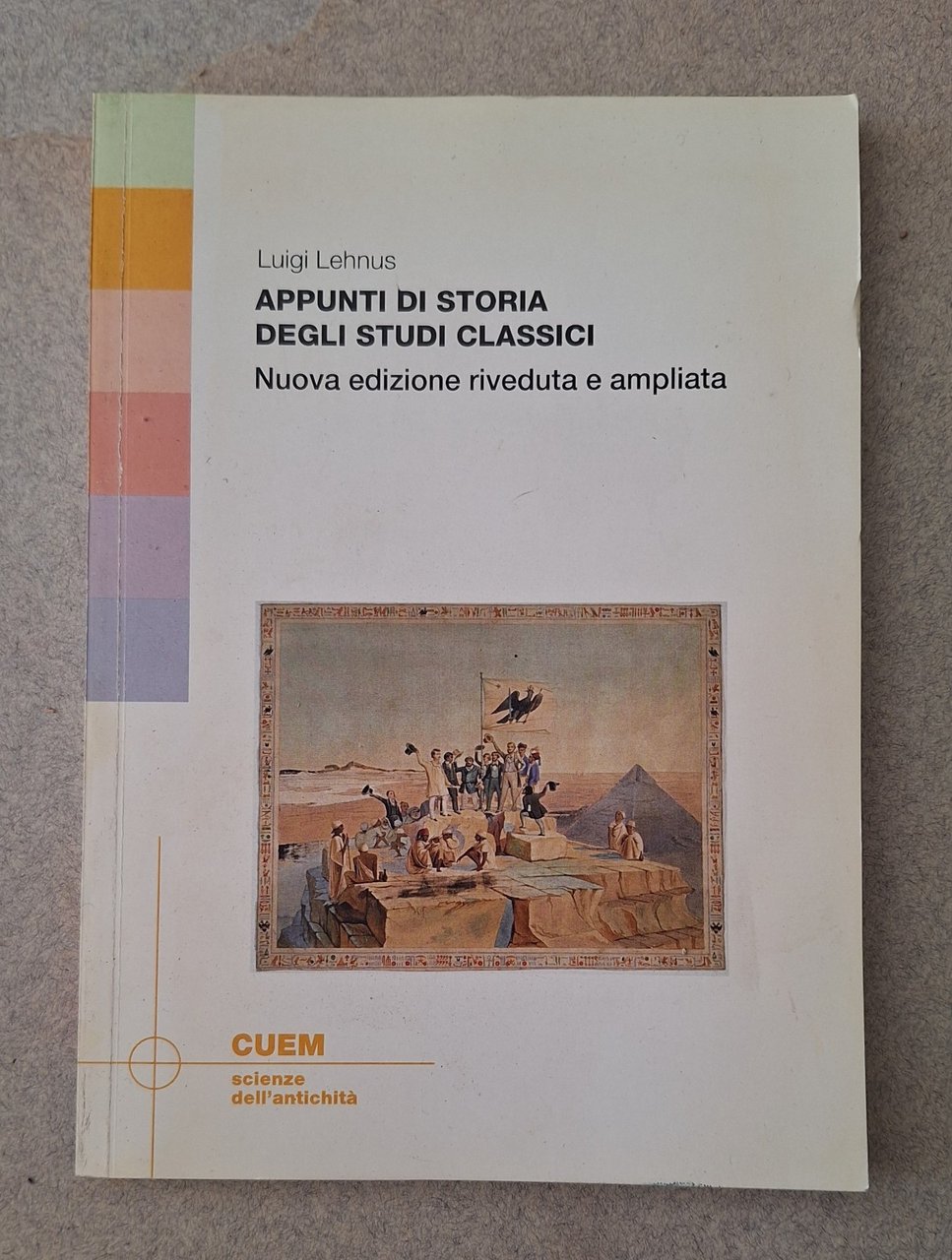 LUIGI LEHNUS APPUNTI DI STORIA DEGLI STUDI CLASSICI CUEM