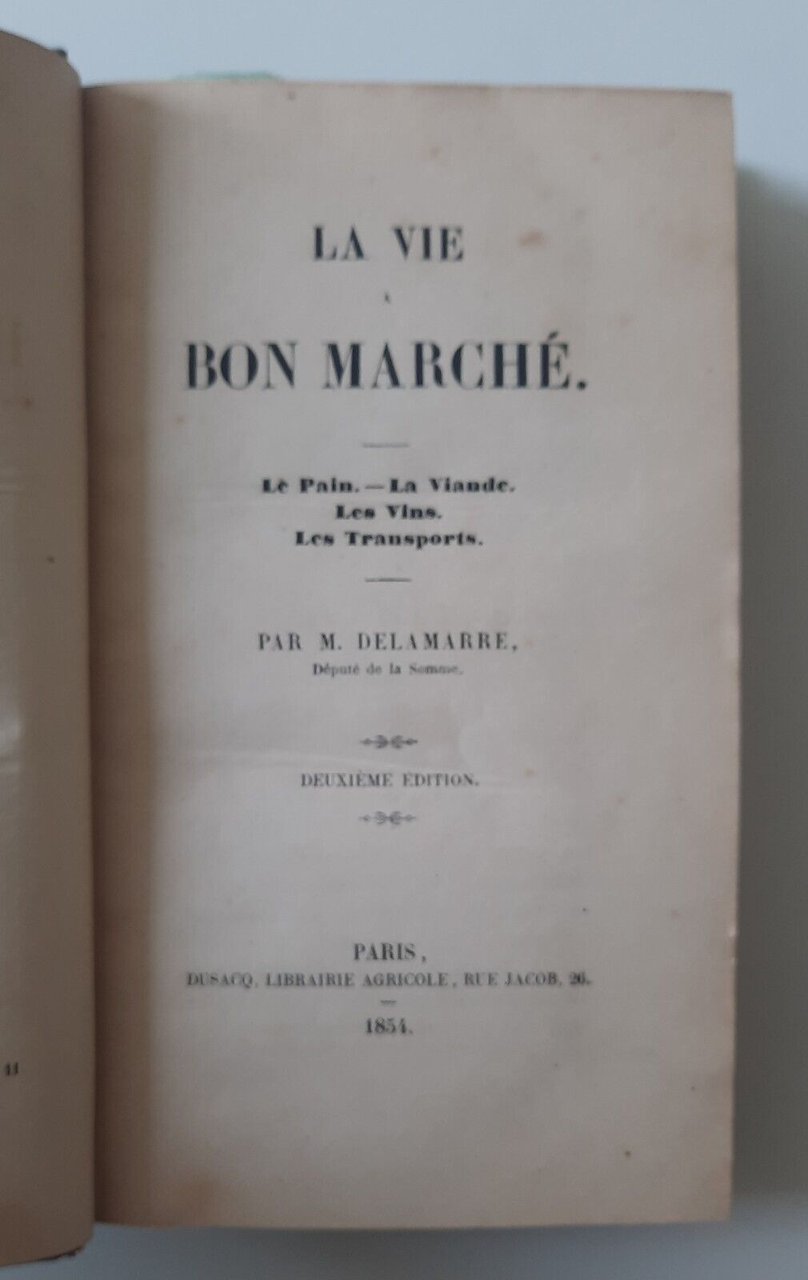 M. DELAMARRE LA VIE EN BON MARCHE' PARIS DUSACQ 1854
