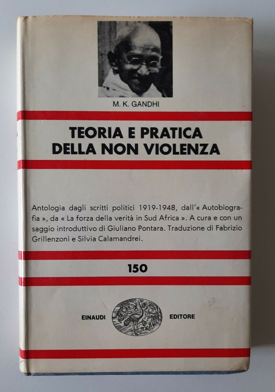 M. K. GANDHI TEORIA E PRATICA DELLA NON VIOLENZA EINAUDI …