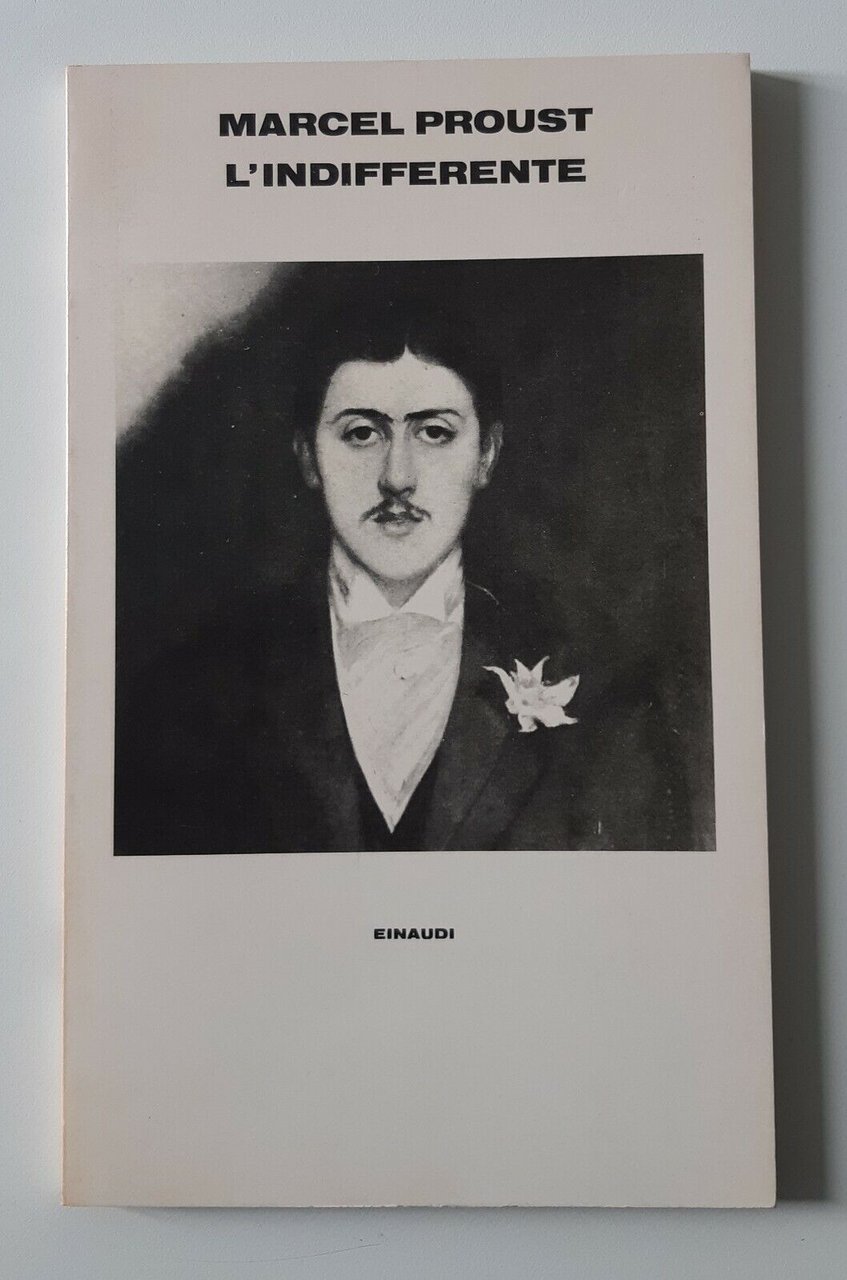 M. PROUST L'INDIFFERENTE EINAUDI 1978