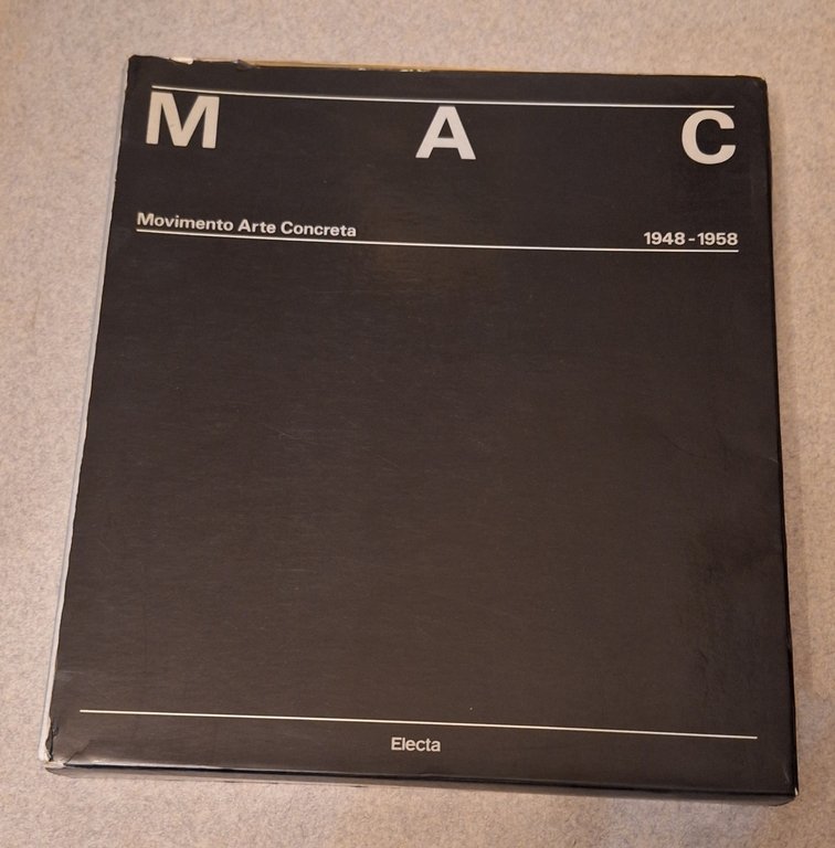 MAC MOVIMENTO ARTE CONCRETA 1948-1958 ELECTA ED. 1984 2 VOLUMI
