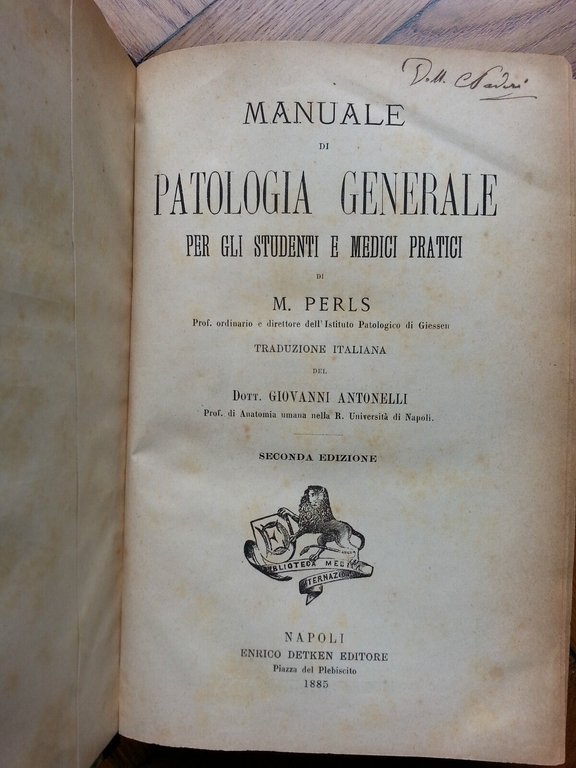 MANUALE DI PATOLOGIA GENERALE DI M. PERLS NAPOLI E. DETKEN …