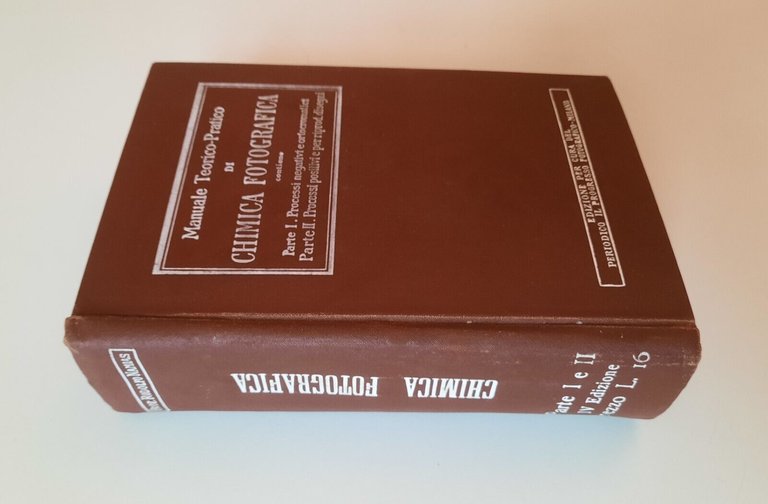 MANUALE TEORICO PRATICO DI CHIMICA FOTOGRAFICA V. 1-2 PROGRESSO FOTOGRAFICO …