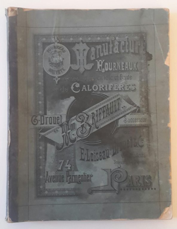 MANUFACTURE DE MORNEAUX DE CALORIFERES ET FORNEAU G. DROUET