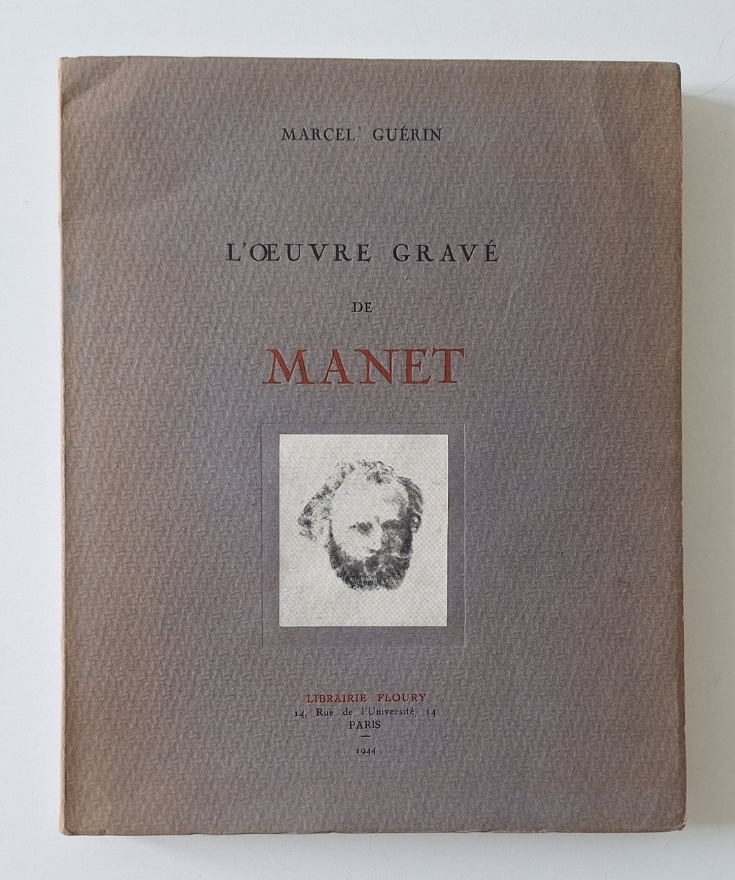 MARCEL GUERIN L'OEUVRE GRAVE' DE MANET LIBRAIRIE FLOURY 1944 | Immagine principale