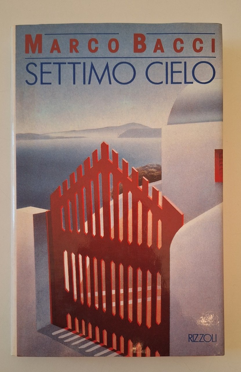 MARCO BACCI SETTIMO CIELO RIZZOLI 1988 AUTOGRAFATO | Immagine principale