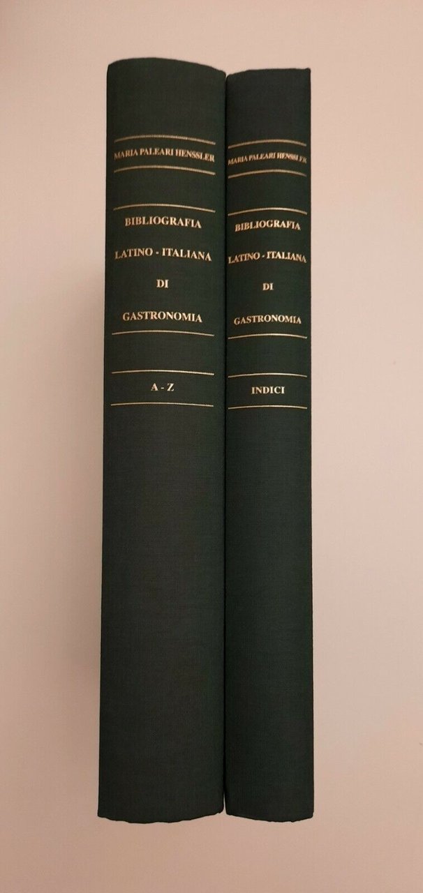 MARIA PALEARI HENSSLER BIBLIOGAFIA LATINO-ITALIANA DI GASTRONOMIA 1998 2 VOL.